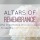 Altars of Remembrance [the importance of looking back to see the faithfulness of God]