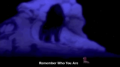 remember who you are.gif